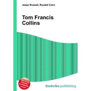  Tom Francis Collins Ronald Cohn Jesse Russell Books