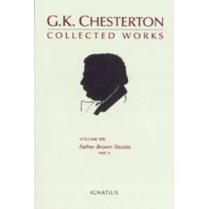  G.K. Chesterton Collected Works Volume 13: Health 