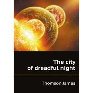  The Poetical Works of James Thomson The City of Dreadful 