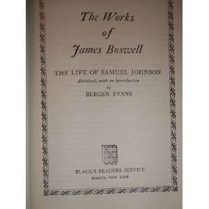  The Works of James Boswell the Life of Samuel Johnson 