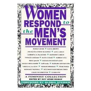    Women Respond to the Mens Movement Kay Leigh Hagan Books
