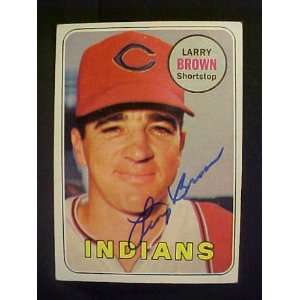 Larry Brown Cleveland Indians #503 1969 Topps Autographed Baseball 