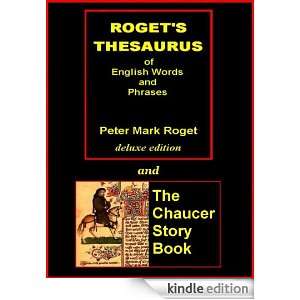 THE ROGET THESAURUS and THE CHAUCER STORY BOOK Mark Peter Roget 