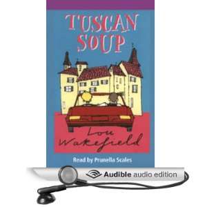   Soup (Audible Audio Edition) Lou Wakefield, Prunella Scales Books