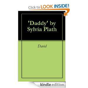 Daddy by Sylvia Plath David Wheeler  Kindle Store