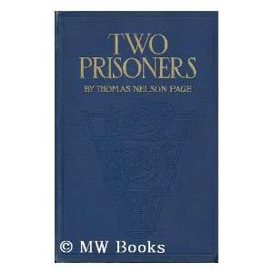  Two Prisoners Thomas Nelson Page Books