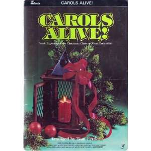 Carols Alive TOM FETTKE   ARRANGER  Books