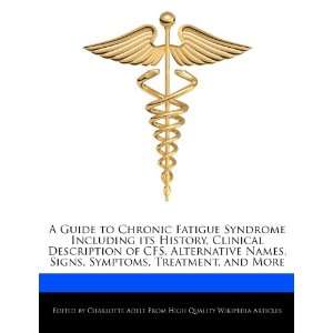   Signs, Symptoms, Treatment, and More (9781276187107) Charlotte Adele