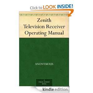 Zenith Television Receiver Operating Manual: Anonymous:  