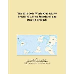   World Outlook for Processed Cheese Substitutes and Related Products