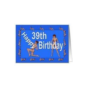  39th Birthday Pin Up Girls, Blue Card Toys & Games
