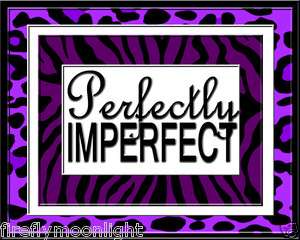 Purple & Black Zebra Perfectly Imperfect Quote Girls Room Wall Art 